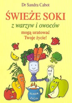 Świeże soki z warzyw i owoców