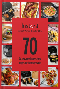 Instant - 70 sprawdzonych przepisów na pyszne i zdrowe dania - książka